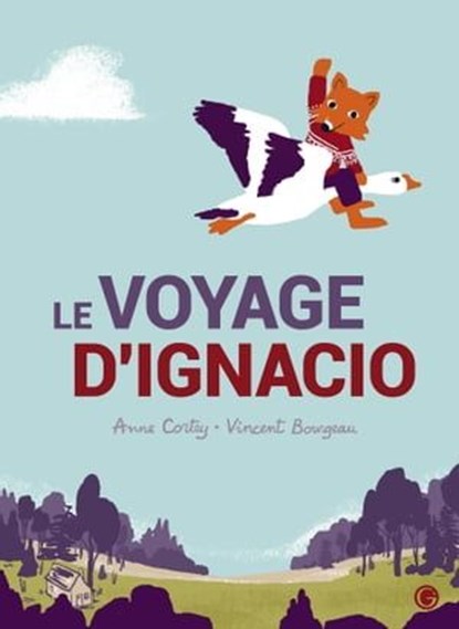 Le voyage d'Ignacio, Anne Cortey - Ebook - 9782246860372