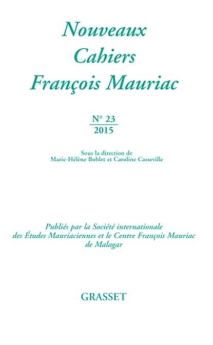 Nouveaux cahiers François Mauriac n°23, François Mauriac - Ebook - 9782246861843