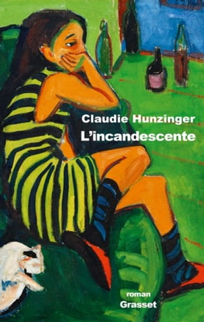 L'incandescente, Claudie Hunzinger - Ebook - 9782246862529