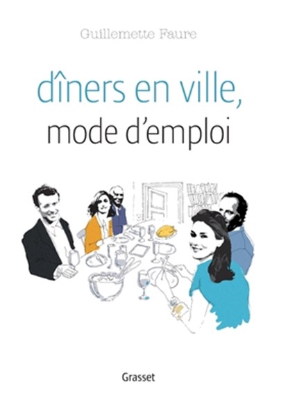 Diners En Ville Mode D Emploi, Faure-G - Paperback - 9782246862833