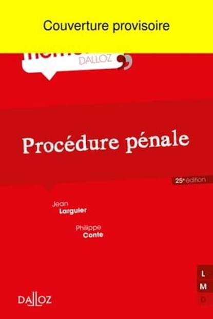 Procédure pénale 26ed, Philippe Conte ; Stéphane Detraz ; Jean Larguier - Ebook - 9782247229512