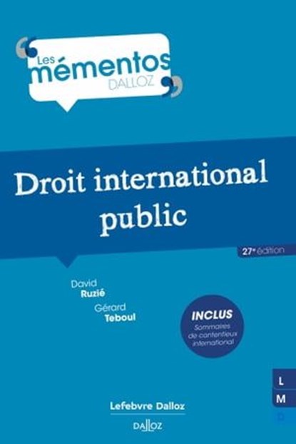 Droit international public 27ed, David Ruzié ; Gérard Teboul - Ebook - 9782247232390