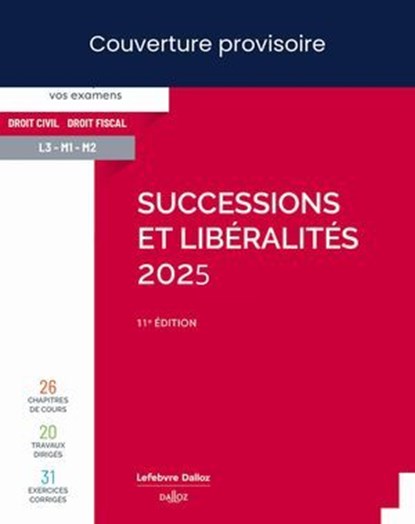 Successions et libéralités 2025 11ed, Stéphane Berre ; Sylvie Ferré-André - Ebook - 9782247241415