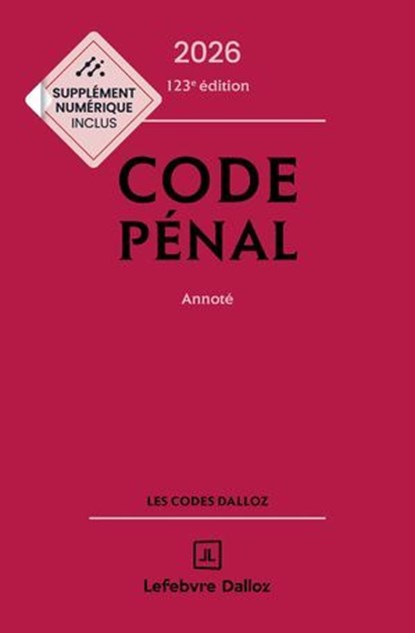 Code pénal 2026 123ed - Annoté, Collectif ; Yves Mayaud ; Olivier Martineau - Ebook - 9782247242290