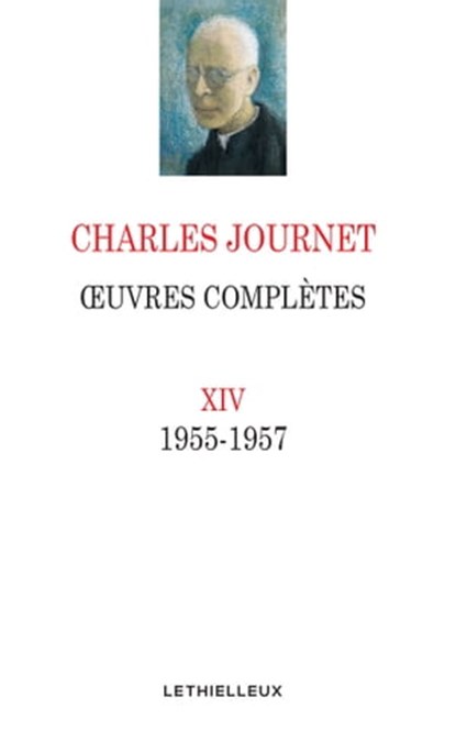 Oeuvres complètes Volume XIV, Charles Journet - Ebook - 9782249623868