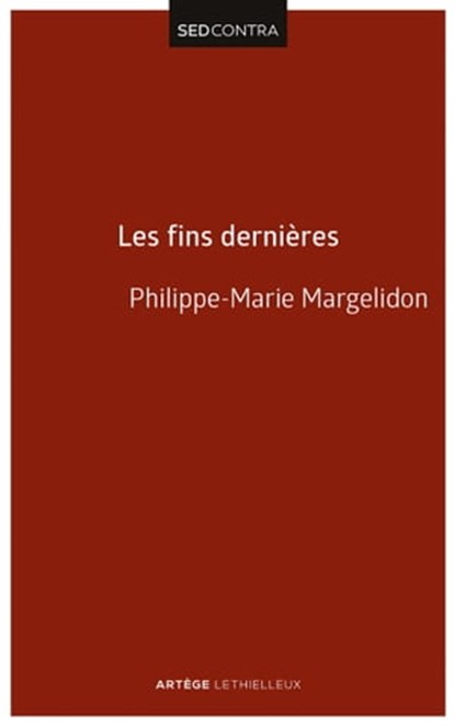 Les fins dernières, Père Philippe-Marie Margelidon - Ebook - 9782249624056