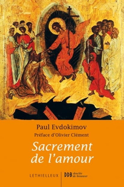 Sacrement de l'amour, Paul Evdokimov - Ebook - 9782249624506