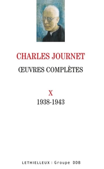 Oeuvres complètes volume X, Charles Journet - Ebook - 9782249625190