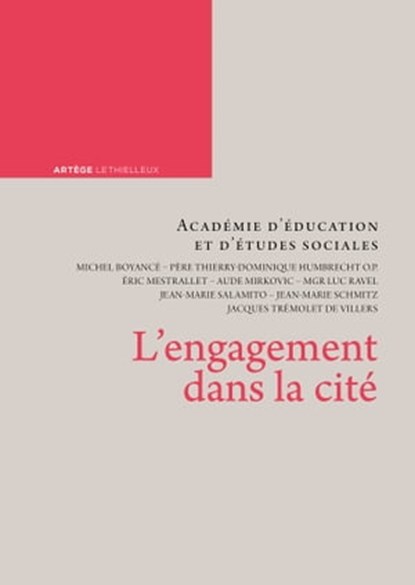 L'engagement dans la cité, Académie d'éducation et d'études sociales - Ebook - 9782249626197
