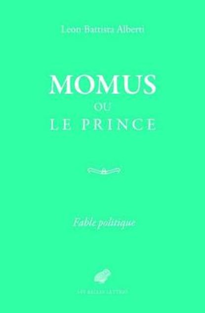 Momus Ou Le Prince, ALBERTI,  Leon Battista - Paperback - 9782251446295