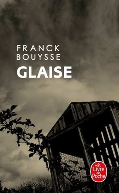 Glaise, Franck Bouysse - Ebook - 9782253071112