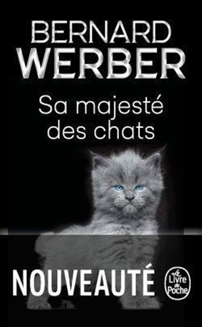 Sa majesté des chats, Bernard Werber - Paperback - 9782253078531
