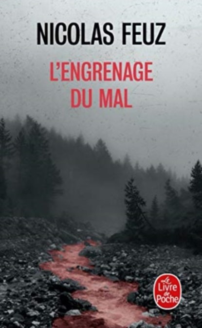 L'engrenage du mal, Nicolas Feuz - Paperback - 9782253079200