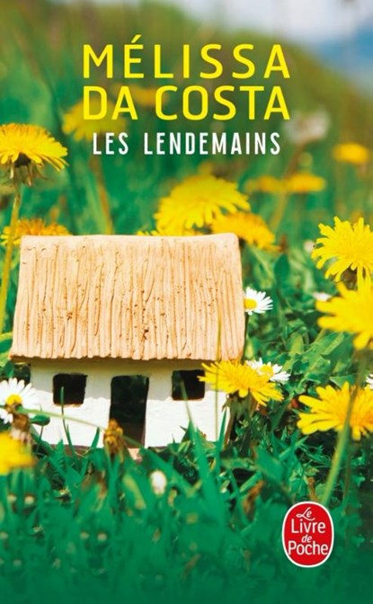 Les lendemains, Melissa Da Costa - Paperback - 9782253079903