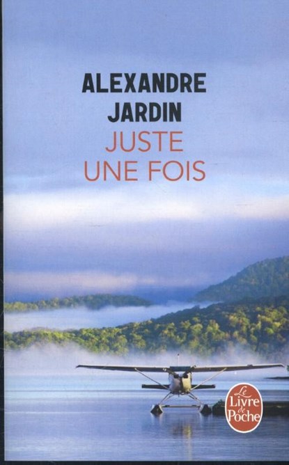 Juste Une Fois, JARDIN,  Alexandre - Paperback - 9782253087496