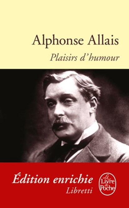 Plaisirs d'humour, Alphonse Allais - Ebook - 9782253089322
