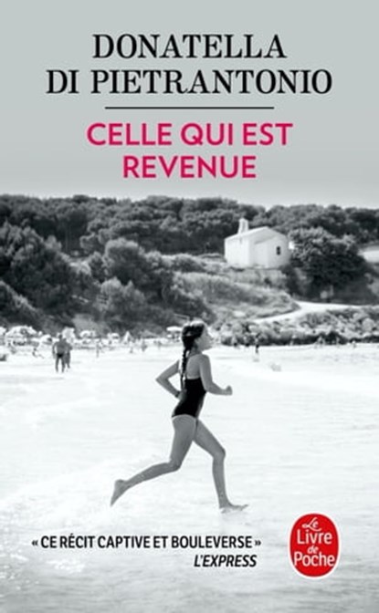 Celle qui est revenue, Donatella Di Pietrantonio - Ebook - 9782253105855