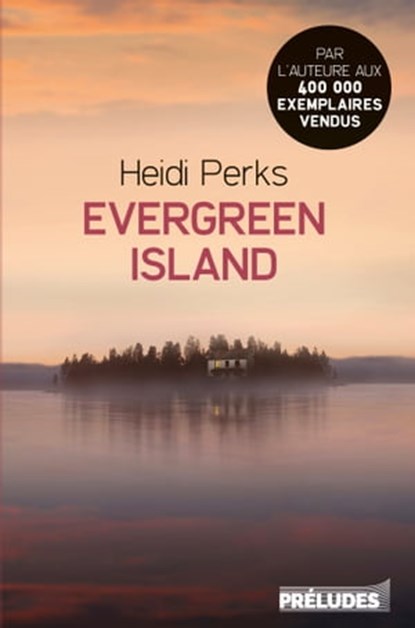 Evergreen Island, Heidi Perks - Ebook - 9782253134794
