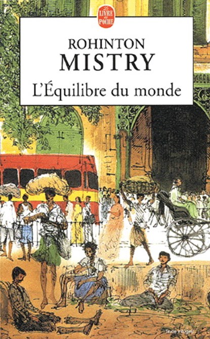 L Equilibre Du Monde, Rohinton Mistry - Paperback - 9782253150862