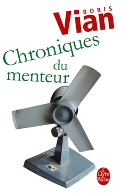 Chroniques du menteur, Boris Vian - Ebook - 9782253174585