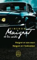 Maigret et le milieu, et les caïds | Georges Simenon | 