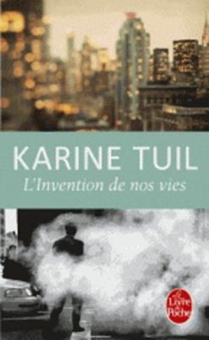 L'Invention de nos vies, Karine Tuil - Paperback - 9782253179450