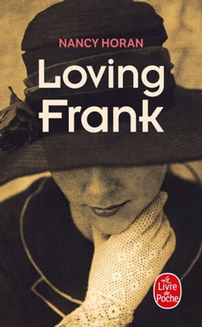 Loving Frank, Nancy Horan - Ebook - 9782253180791