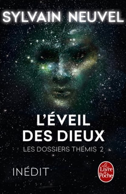 L'Eveil des Dieux (Les Dossiers Thémis, Tome 2), Sylvain Neuvel - Ebook - 9782253191261