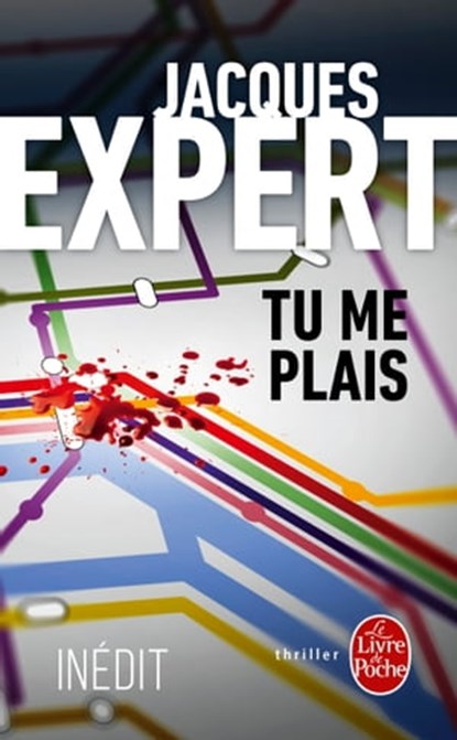 Tu me plais, Jacques Expert - Ebook - 9782253191865
