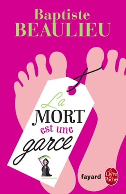 La Mort est une garce, Baptiste Beaulieu - Ebook - 9782253191957