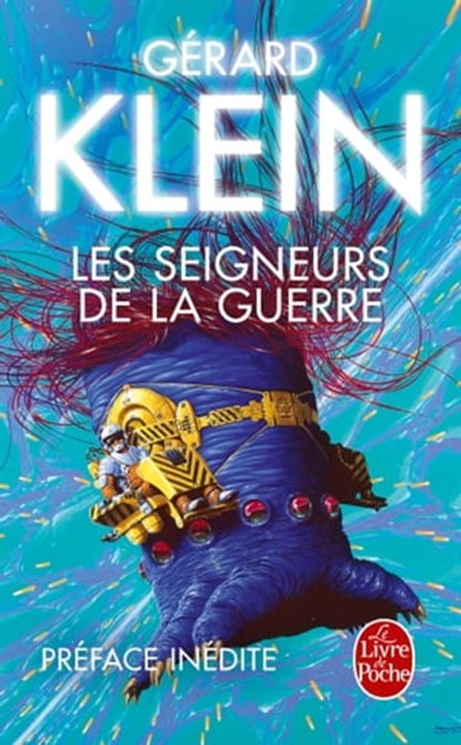Les Seigneurs de la guerre (Nouvelle édition), Gérard Klein - Ebook - 9782253192756