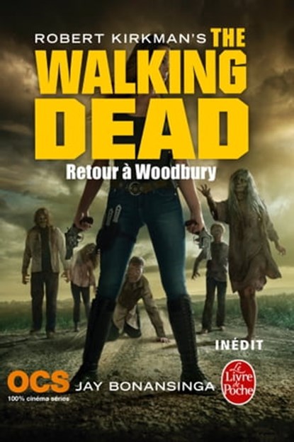 Retour à Woodbury (The Walking Dead, Tome 8), Robert Kirkman ; Jay Bonansinga - Ebook - 9782253193777