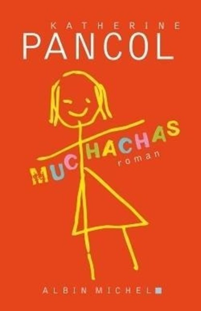 Muchachas 1, Katherine Pancol - Paperback - 9782253194644