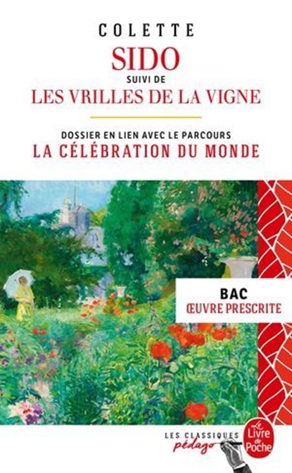 Sido suivi de Les Vrilles de la vigne - Edition pédagogique (Nouvelle édition), Colette - Ebook - 9782253197348