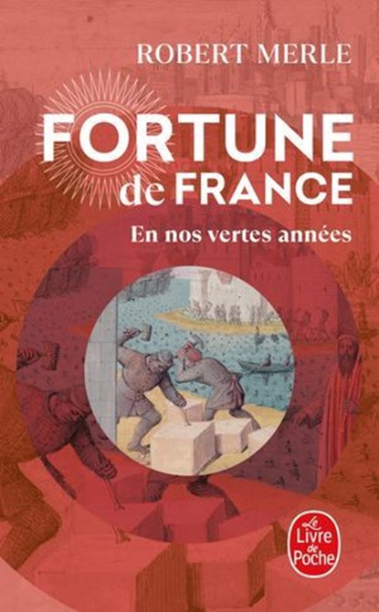 En nos vertes années (Fortune de France, Tome 2), Robert Merle - Ebook - 9782253244776
