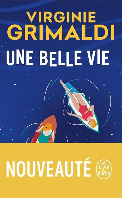 Une belle vie, Virginie Grimaldi - Paperback - 9782253248385