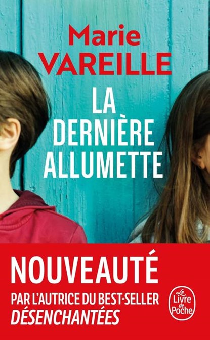 La Dernière Allumette, Marie Vareille - Paperback - 9782253251033