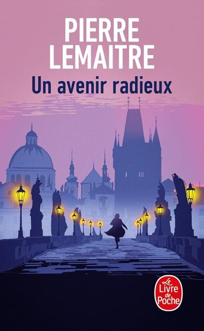 Un avenir radieux, Pierre Lemaitre - Paperback - 9782253263722