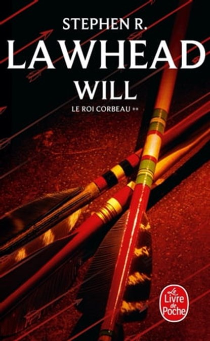 Will (Le Roi Corbeau, Tome 2), Stephen R. Lawhead - Ebook - 9782253936534