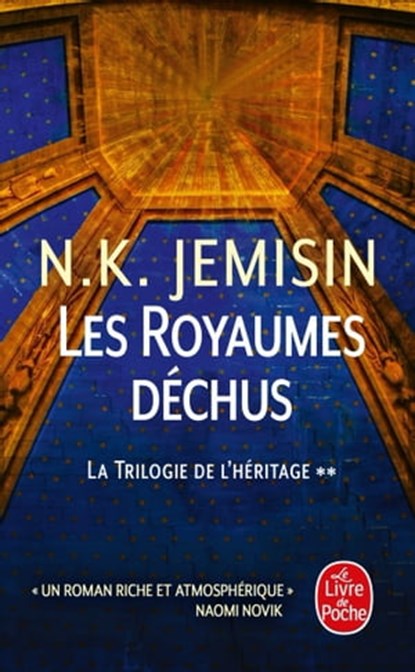 Les Royaumes déchus (La Trilogie de l'héritage, Tome 2), N.K. Jemisin - Ebook - 9782253936558