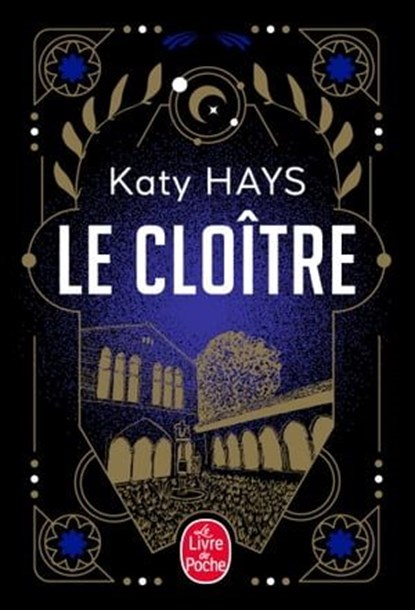 Le Cloître, Katy Hays - Ebook - 9782253938057