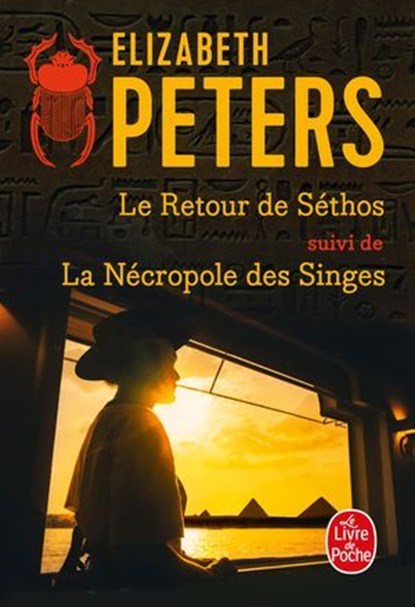Le Retour de Sethos suivi de La Nécropole des singes, Elizabeth Peters - Ebook - 9782253938392