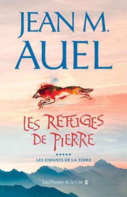 Les refuges de pierre - tome 5 Les enfants de la Terre, Jean M. Auel - Ebook - 9782258084100