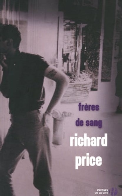 Frères de sang, Richard Price - Ebook - 9782258086807