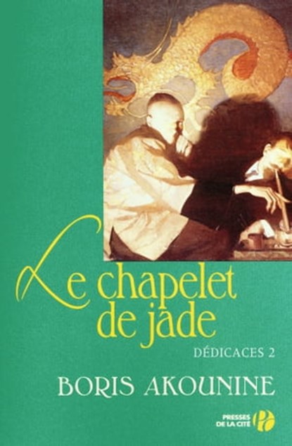 Dédicaces 2 Le chapelet de Jade, Boris Akounine - Ebook - 9782258087064