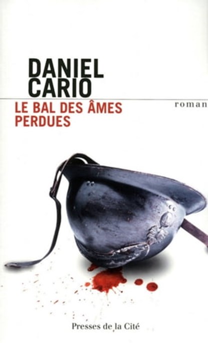 LE BAL DES AMES PERDUES, Daniel Cario - Ebook - 9782258089792