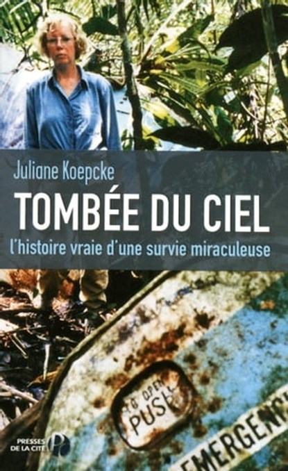 Tombée du ciel, Juliane Koepcke ; Beate Rygiert - Ebook - 9782258092907