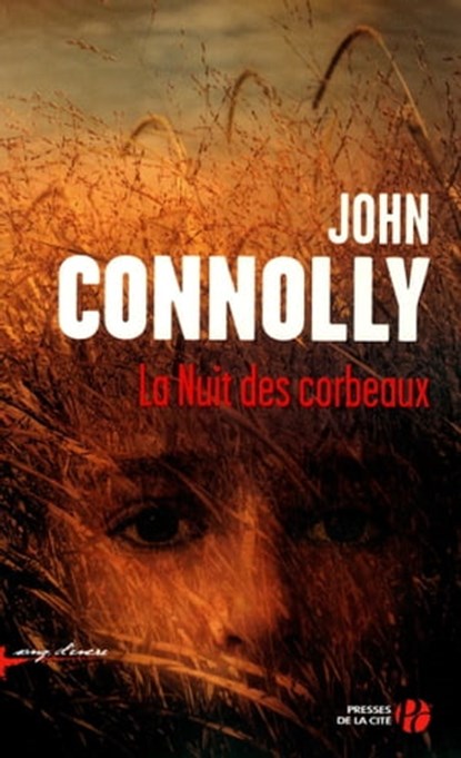 La nuit des corbeaux, John Connolly - Ebook - 9782258094581