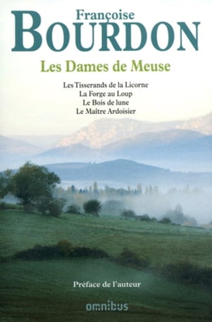 Les dames de Meuse, Françoise Bourdon - Ebook - 9782258101753