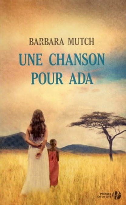 Une chanson pour Ada, Barbara Mutch - Ebook - 9782258105294